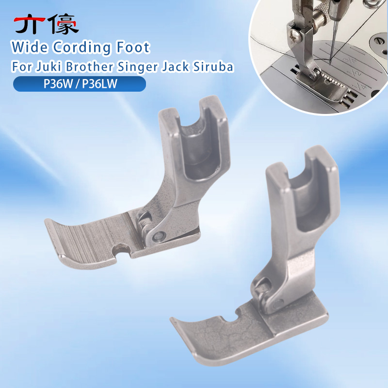 Rolled Hem Foot - P36W P36LW Wide Cording Foot Zipper